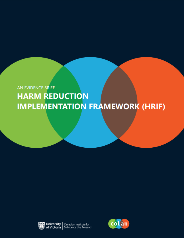 An Evidence Brief Harm Reduction Implementation Framework (HRIF) SURE